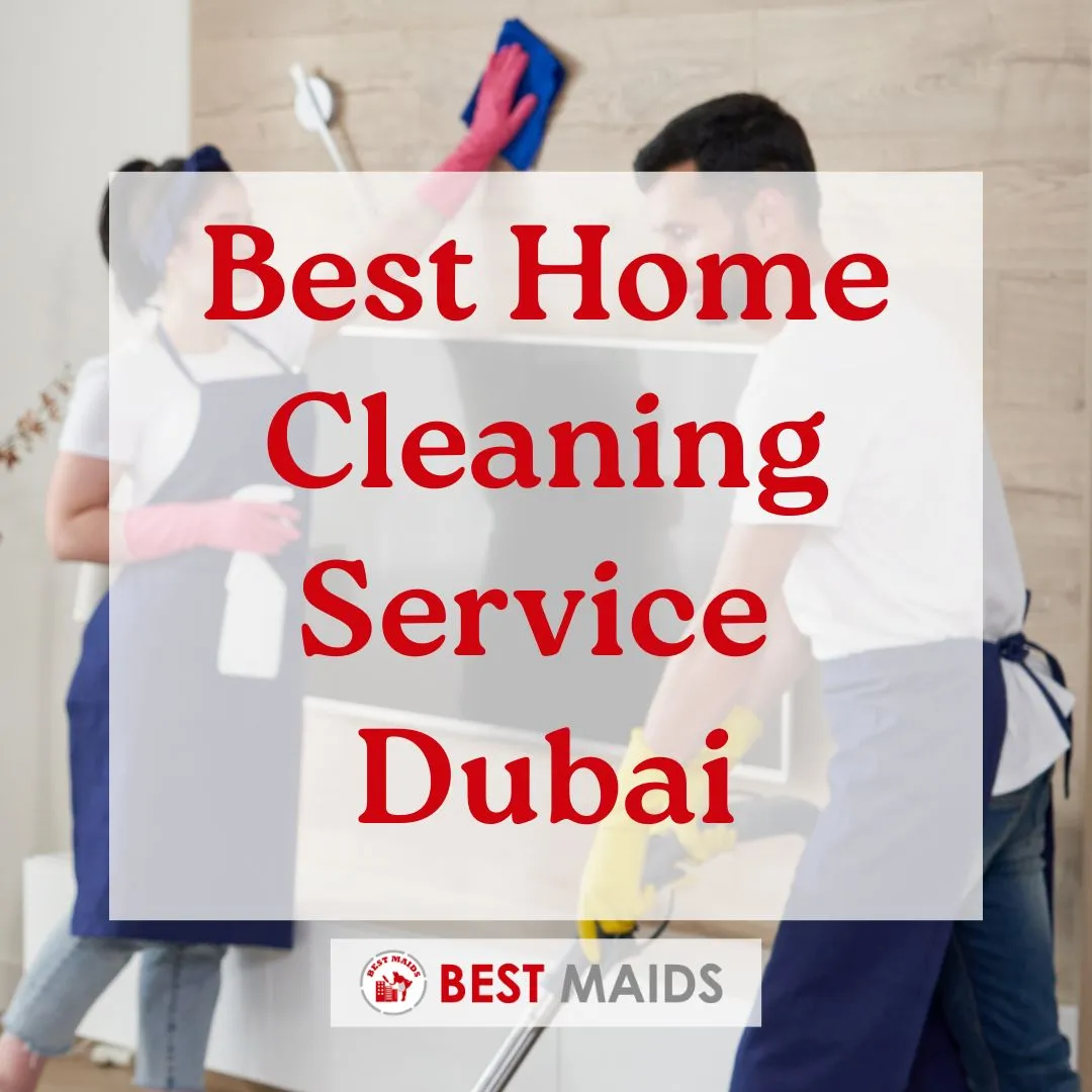 Best Home Cleaning Service Dubai