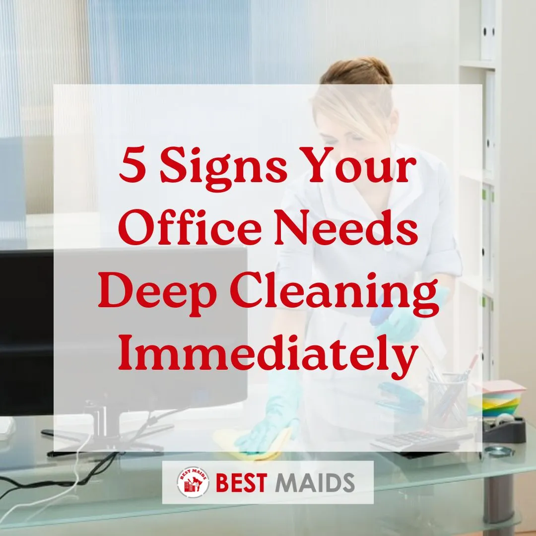 5 Signs Your Office Needs Deep Cleaning Immediately