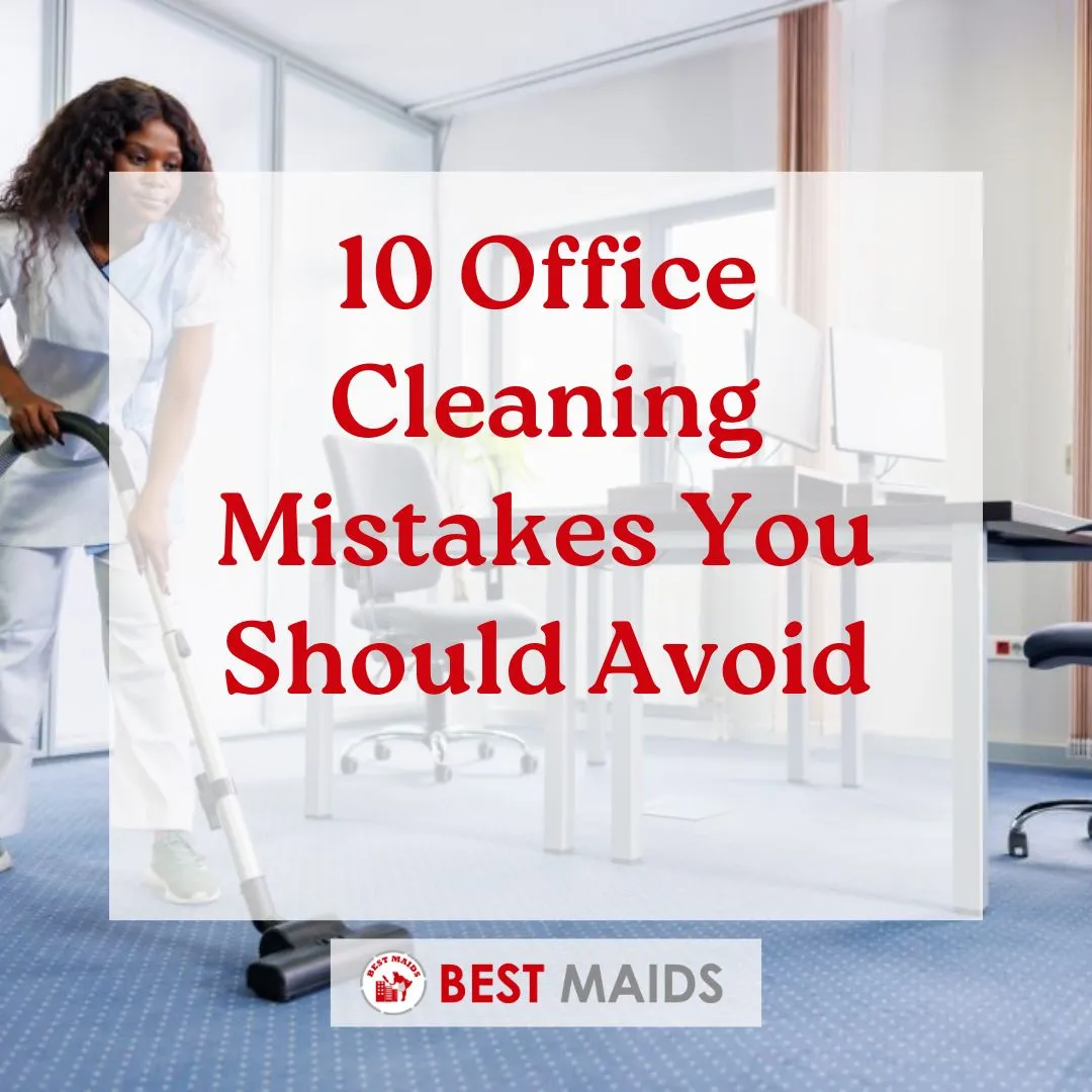 10 Office Cleaning Mistakes You Should Avoid