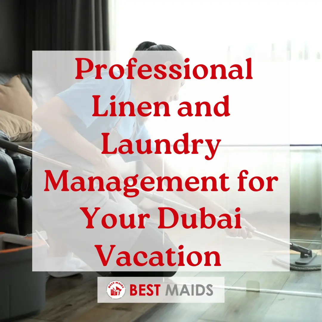 Owner Peace of Mind Professional Linen and Laundry Management for Your Dubai Vacation Property