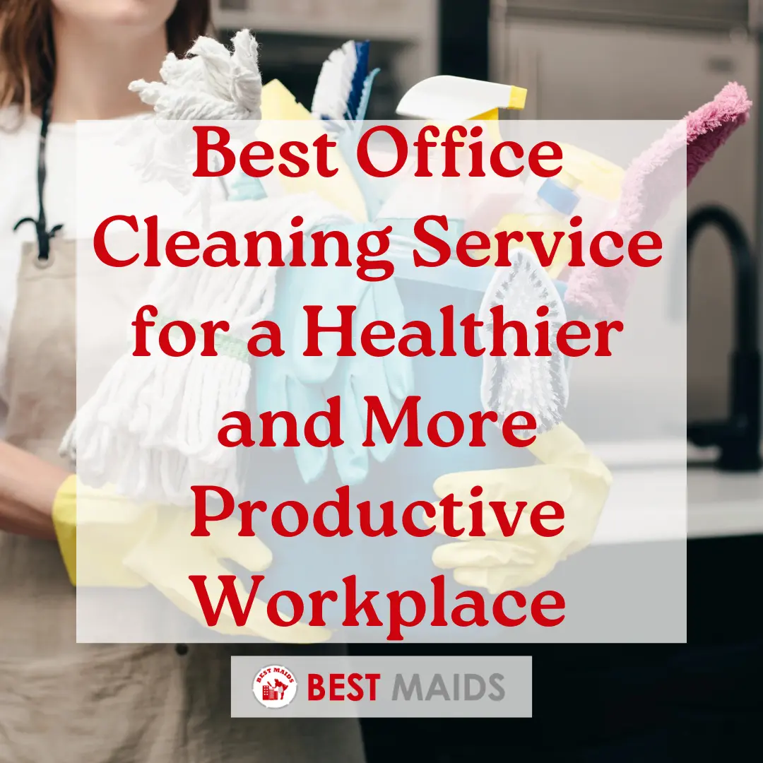 Best Office Cleaning Service for a Healthier and More Productive Workplace