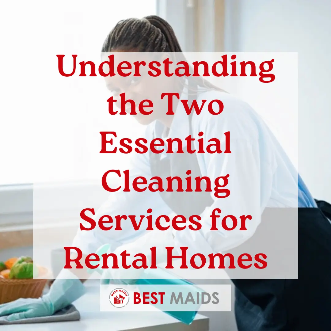 Deep Clean vs. Turnover Understanding the Two Essential Cleaning Services for Rental Homes