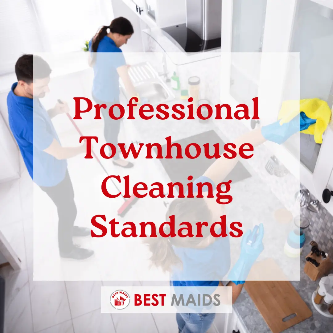 Professional Townhouse Cleaning Standards
