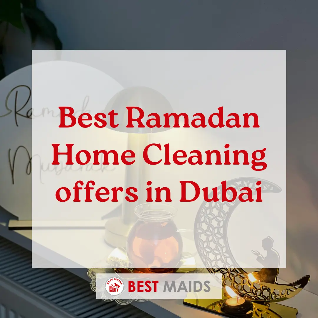 Best Ramadan Home Cleaning offers in Dubai