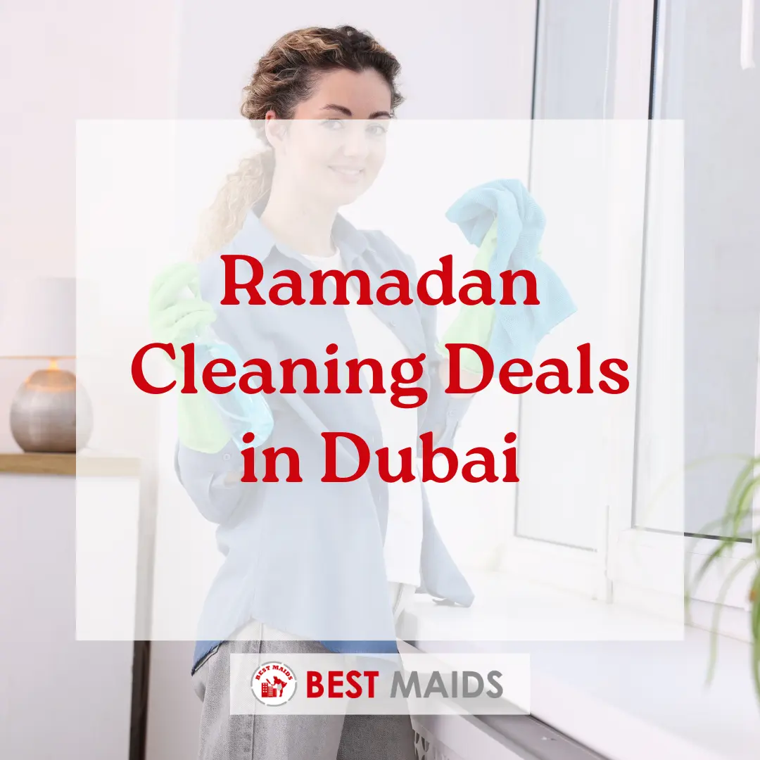 Ramadan Cleaning Deals in Dubai