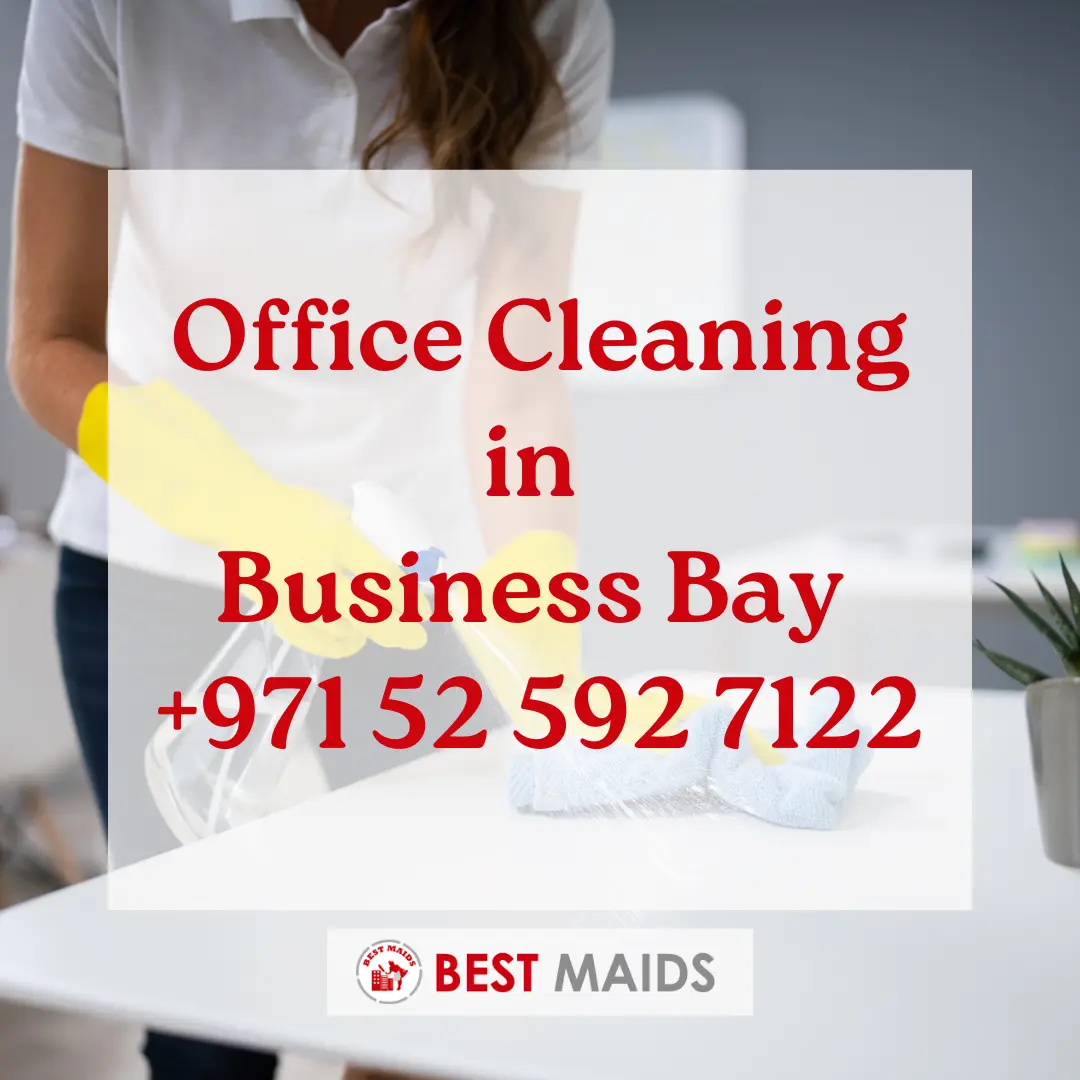 Office Cleaning in Business Bay | +971 52 592 7122