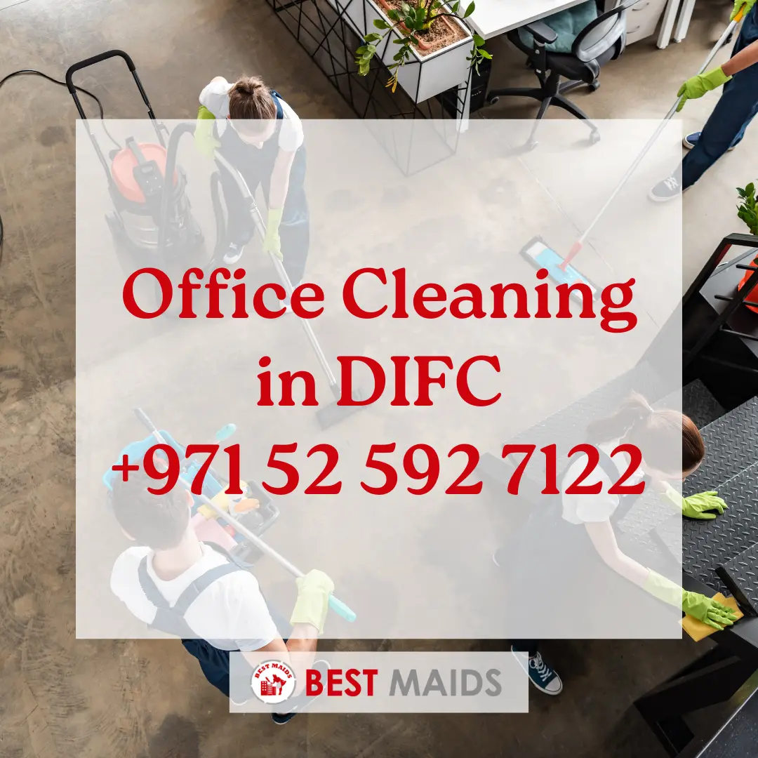 Office Cleaning in DIFC | +971 52 592 7122